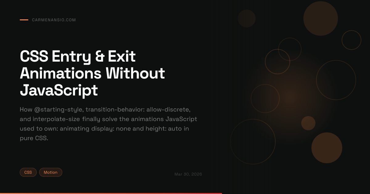 CSS Entry & Exit Animations Without JavaScript